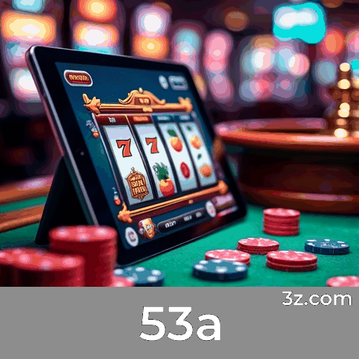 Maximize Suas Estratégias de Jogo com 53a: Táticas Comprovadas